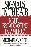 Signals in the Air: Native Broadcasting in America