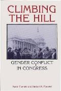 Climbing the Hill: Gender Conflict in Congress