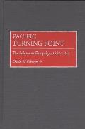 Pacific Turning Point: The Solomons Campaign, 1942-1943