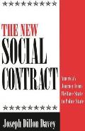 The New Social Contract: America's Journey from Welfare State to Police State
