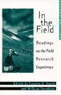 In the Field: Readings on the Field Research Experience