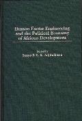 Human Factor Engineering and the Political Economy of African Development