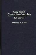 Gay Male Christian Couples: Life Stories