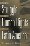 The Struggle for Human Rights in Latin America