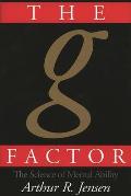 The G Factor: The Science of Mental Ability