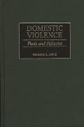 Domestic Violence: Facts and Fallacies