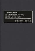 The Evolution of Educational Theory in the United States