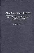 The American Plutarch: Jeremy Belknap and the Historian's Dialogue with the Past