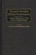 Toward Genuine Global Governance: Critical Reactions to Our Global Neighborhood