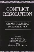 Conflict Resolution: Cross-Cultural Perspectives