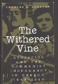 The Withered Vine: Logistics and the Communist Insurgency in Greece, 1945-1949