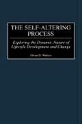 The Self-Altering Process: Exploring the Dynamic Nature of Lifestyle Development and Change