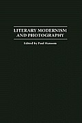 Literary Modernism and Photography