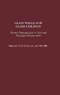 Glass Walls and Glass Ceilings: Women's Representation in State and Municipal Bureaucracies
