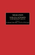 Migration: Immigration and Emigration in International Perspective