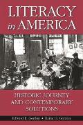 Literacy in America: Historic Journey and Contemporary Solutions