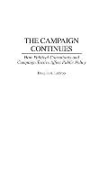 The Campaign Continues: How Political Consultants and Campaign Tactics Affect Public Policy