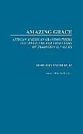 Amazing Grace: African American Grandmothers as Caregivers and Conveyors of Traditional Values