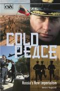 Cold Peace: Russia's New Imperialism