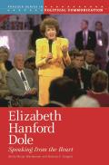 Elizabeth Hanford Dole: Speaking from the Heart