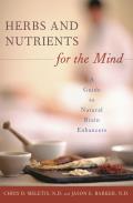 Herbs and Nutrients for the Mind: A Guide to Natural Brain Enhancers