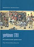 Yorktown 1781 The World Turned Upside Down