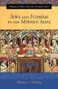 Jews and Judaism in the Middle Ages