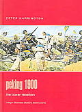 Peking 1900 The Boxer Rebellion