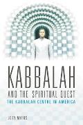 Kabbalah and the Spiritual Quest: The Kabbalah Centre in America
