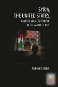 Syria, the United States, and the War on Terror in the Middle East
