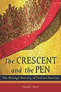 The Crescent and the Pen: The Strange Journey of Taslima Nasreen