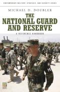 The National Guard and Reserve: A Reference Handbook