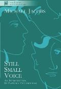 Still Small Voice: Practical Introduction to Counselling in Pastoral and Other Settings