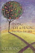 Finding Hope & Healing Through The Bible