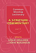 Common Worship Lectionary - A Scripture Commentary Year C
