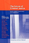 Future of Criminal Justice, The - Resettlement, Chaplaincy and Community