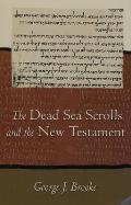 Dead Sea Scrolls & The New Testament