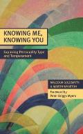 Knowing Me, Knowing You: Exploring Personality Type and Temperament