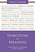 Searching for Meaning: An Introduction to Interpreting the New Testament. Paula Gooder