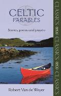 Celtic Parables - Stories, poems and prayers