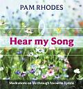 Hear My Song - Meditations on life through favourite hymns