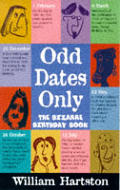 Odd Dates Only The Bizarre Birthday Bo