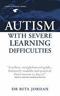 Autism With Severe Learning Difficulties
