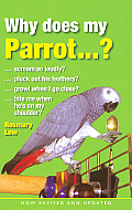 Why Does My Parrot . . . ?