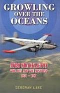 Growling Over the Oceans the Avro Shackleton the Men & the Missions 1951 1991