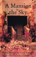 A Mansion in the Sky: And Other Short Stories
