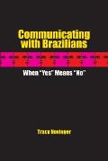 Communicating with Brazilians: When Yes Means No