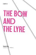The Bow and the Lyre: The Poem, the Poetic Revelation, Poetry and History