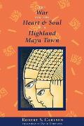 War for the Heart & Soul of a Highland Maya Town