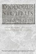 Diodorus Siculus, Books 11-12.37.1: Greek History, 480-431 Bc--The Alternative Version